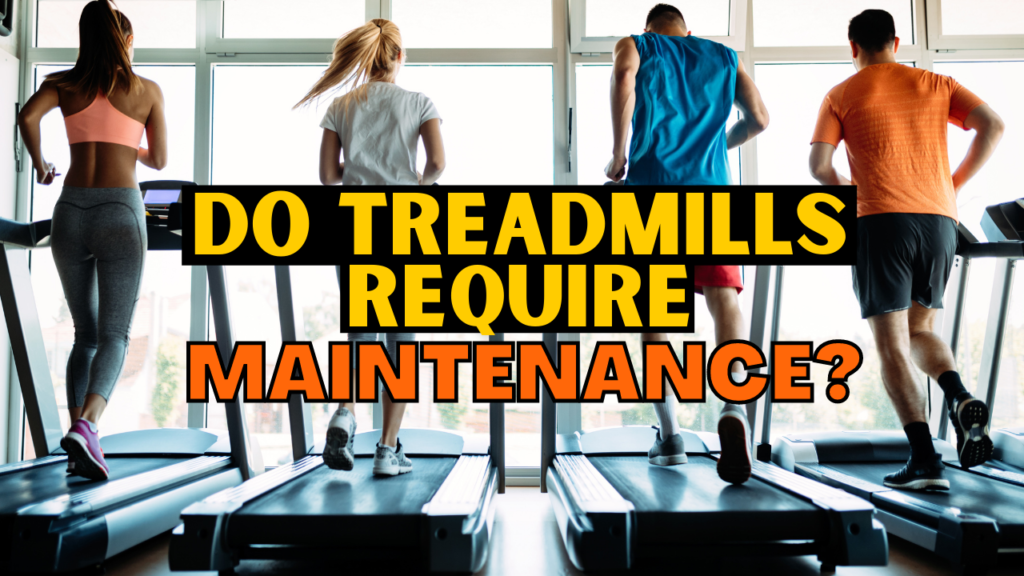 Treadmills Maintenance